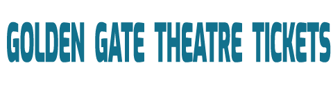 Golden Gate Theatre