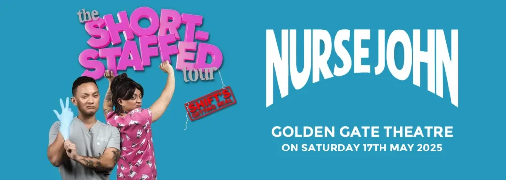 Nurse John at Golden Gate Theatre